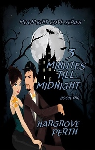  Hargrove Perth - 3 Minutes till Midnight - Moonlight Cove, #1.