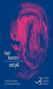 Hari Kunzru - Red pill.