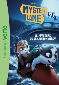 Mystery Lane, Tome 16 - Le mystère de Lexington Alley