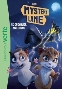 Mystery Lane 02 - Le Chevalier Maléfique