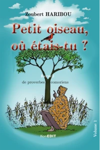 Petit oiseau, où étais-tu ?