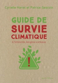 Guide de survie climatique à l'attention des gens normaux
