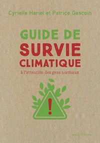 Guide de survie climatique à l'attention des gens normaux