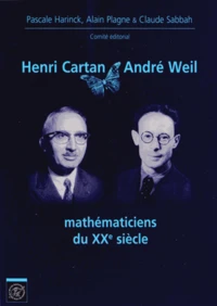 Henri Cartan & Andre Weil mathématiciens du XXe siècle