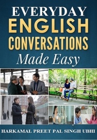  harkamal preet pal singh ubhi - Bestseller : Everyday English Conversations Made Easy.