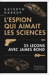 L'espion qui aimait les sciences