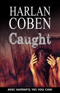 Harlan Coben - Caught.