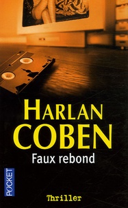 Harlan Coben - Faux rebond.