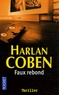 Harlan Coben - Faux rebond.