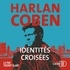 Harlan Coben - Identités croisées.
