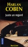 Harlan Coben - Juste un regard.