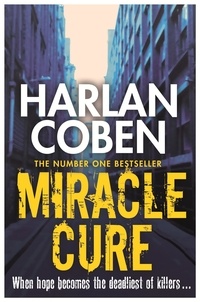 Harlan Coben - Miracle Cure.