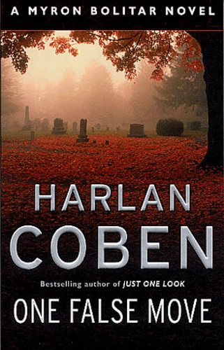 Harlan Coben - One False Move.