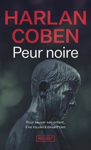 Harlan Coben - Peur noire.