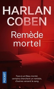 Harlan Coben - Remède mortel.