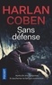 Harlan Coben - Sans défense.