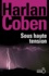 Harlan Coben - Sous haute tension.