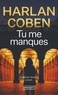 Harlan Coben - Tu me manques.