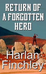 Return of a Forgotten Hero