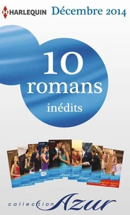 10 romans Azur inédits + 2 gratuits (nº3535 à 3544 - décembre 2014)