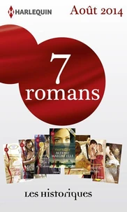 7 romans Les Historiques (nº635 à 641 - août 2014)