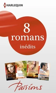 8 romans Passions inédits (nº447 à 450 - février 2014)