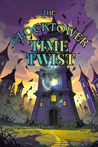 The Clocktower Time Twist.