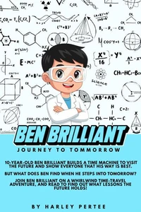Ben Brilliant: Journey To Tomorrow