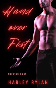 Hand Over Fist: Stretch Goal