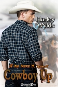  Harley Wylde - Cowboy Up - A Bad Boy Romance, #6.
