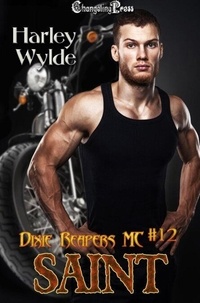 Télécharger le fichier ebook Saint - Dixie Reapers MC, #12 9798227804884 PDB DJVU par Harley Wylde in French