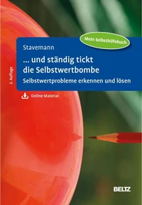 ... und ständig tickt die Selbstwertbombe