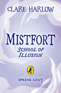 Mistfort: School of Illusion
