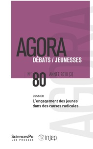 Isabelle Lacroix et Laurent Lardeux - Agora Débats/Jeunesse N° 80/2018 (3) : L'engagement des jeunes dans des causes radicales.