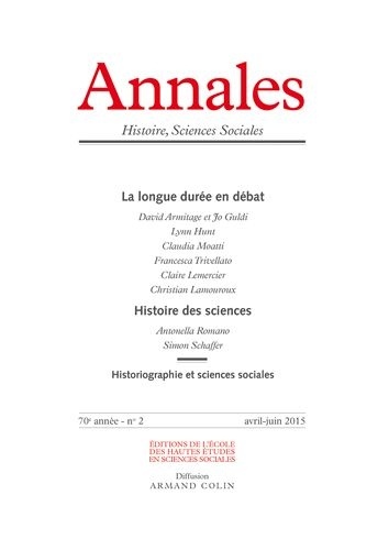  EHESS - Annales Histoire, Sciences Sociales N° 2015/2 : .