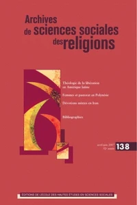 Archives de sciences sociales des religions N° 138, Avril-Juin 2007