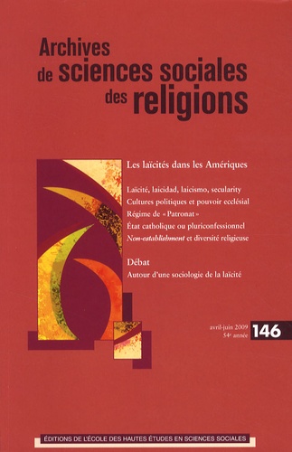André Mary et Pierre Lassave - Archives de sciences sociales des religions N° 146, Avril-Juin 2 : Les laïcités dans les Amériques.