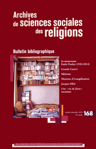 Pierre-Antoine Fabre - Archives de sciences sociales des religions N° 168, Octobre-décembre 2014 : Bulletin bibliographique.