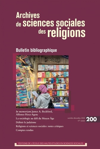 Denis Pelletier - Archives de sciences sociales des religions N° 200, octobre-décembre 2022 : Bulletin bibliographique.
