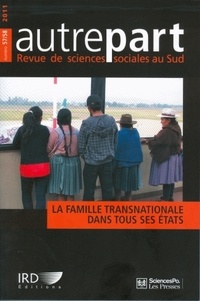 Elodie Razy et Virginie Baby-Collin - Autrepart N° 57/58, 2011 : La famille transnationale dans tous ses états.