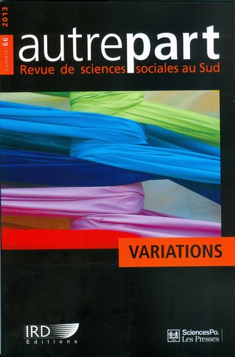  Sciences Po - Autrepart N° 66, 2013 : Variations.