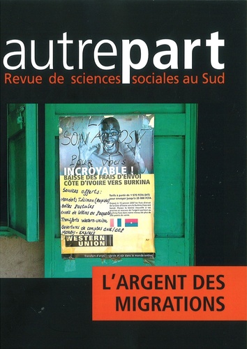 Isabelle Chort et Hamidou Dia - Autrepart N° 67-68, 2013 : L'argent des migrations.