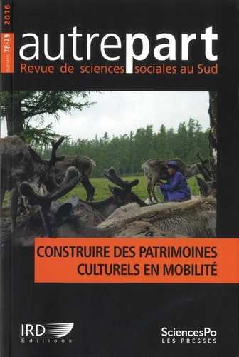 Autrepart N° 78-79, 2016 Construire des patrimoines culturels en mobilité