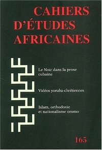 Le noir dans la prose cubaine, Vidéos yoruba-chrétiennes, Islam, orthodoxie et nationalisme oromo