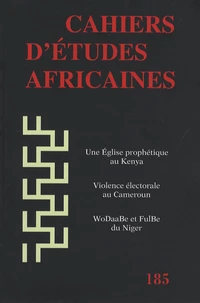Cahiers d'études africaines N° 185