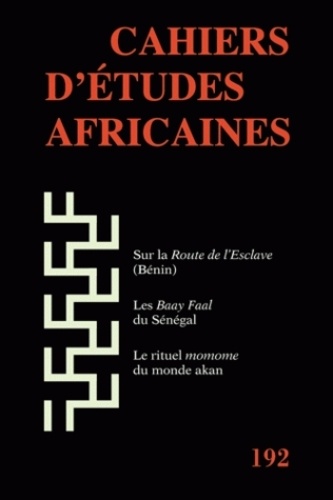 Marie-Pierre Ballarin et Gaetano Ciarcia - Cahiers d'études africaines N° 192 : .