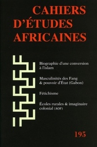 Jean-Loup Amselle - Cahiers d'études africaines N° 195 : .