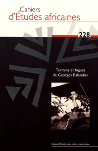 Terrains et fugues de Georges Balandier