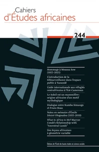 Cahiers d'études africaines N° 244/2021