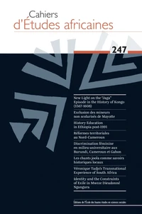 Cahiers d'études africaines N° 247/2022